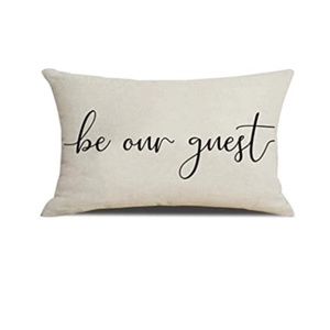 Farmhouse Pillow Cover - Be Our Guest
